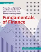 Fundamentals of Finance Fifth Edition: Financial and Property Markets, Institutions, Personal Finance and Financial Management (en Inglés)