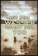 Mit dem Wasser Kommt der Tod: Thriller (in German)