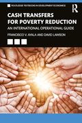 Cash Transfers for Poverty Reduction: An International Operational Guide (Routledge Textbooks in Development Economics) (en Inglés)
