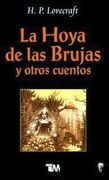 La Hoya de las Brujas y Otros Cuentos