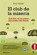 El club de la miseria: Qué falla en los países más pobres del mundo