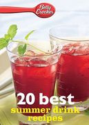 Betty Crocker 20 Best Summer Drink Recipes (Betty Crocker Ebook Minis) (en Inglés)