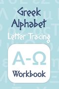 Greek Alphabet: Letter Tracing Workbook (en Inglés)