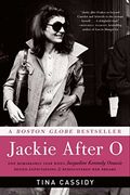 jackie after o: one remarkable year when jacqueline kennedy onassis defied expectations and rediscovered her dreams (en Inglés)