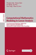 Computational Mathematics Modeling in Cancer Analysis: Second International Workshop, Cmmca 2023, Held in Conjunction with Miccai 2023, Vancouver, Bc, (en Inglés)