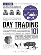 Day Trading 101, 2nd Edition: From Understanding Risk Management and Creating Trade Plans to Recognizing Market Patterns and Using Automated Softwar (en Inglés)