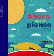 Ahora que lo Pienso ( nva ed )