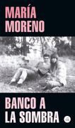 Banco a la sombra (in Spanish)