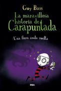 La Maravillosa Historia de Carapuntada. Una Fiera Anda Suelta