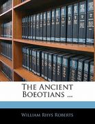the ancient boeotians ... (en Inglés)