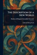 The Description of a new World (en Inglés)