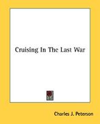 cruising in the last war (en Inglés)