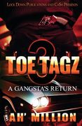 Toe Tagz 3: A Gangsta's Return (en Inglés)
