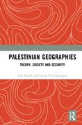 Palestinian Geographies: Theory, Society and Security (en Inglés)