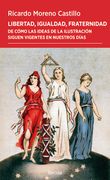 Libertad, igualdad, fraternidad