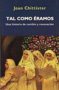 Tal Como Eramos. Una Historia de Cambio y Renovacion