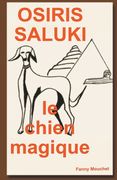 Osiris Saluki, le Chien Magique (en Francés)