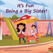 It's Fun Being a Big Sister! (en Inglés)