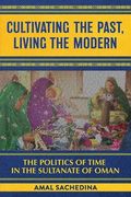 Cultivating the Past, Living the Modern (en Inglés)