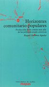 Horizontes Comunitario-Populares: Producción de Común más Allá de Políticas Estado-Céntricas