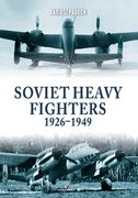Soviet Heavy Fighters 1926-1949 (en Inglés)
