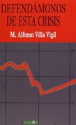 Defendámonos de la Crisis