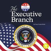 The Executive Branch (en Inglés)