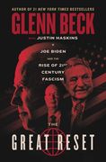 The Great Reset: Joe Biden and the Rise of Twenty-First-Century Fascism (en Inglés)