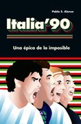Italia '90 - Pablo S. Alonso - EDICIONES B