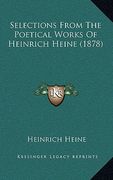 selections from the poetical works of heinrich heine (1878)