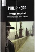 Praga mortal (Bernie Gunther 8)