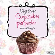 Objetivo: Cupcake perfecto