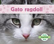 Gato Ragdoll (Ragdoll Cats) (Spanish Version) (Gatos