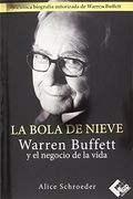 La Bola de Nieve: Warren Buffett y el Negocio de la Vida