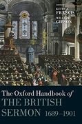 The Oxford Handbook of the British Sermon 1689-1901 (Oxford Handbooks) (en Inglés)