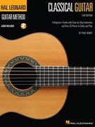 Hal Leonard Classical Guitar Method (Tab Edition): A Beginner's Guide with Step-by-Step Instruction and Over 25 Pieces to Study and Play (Hal Leonard Guitar Method) (en Inglés)