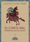 El Comte Mal: Poema en Dotze Cants (en Catalán)