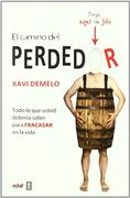 camino del perdedor, el