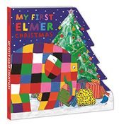 My First Elmer Christmas: Shaped Board Book (Elmer Shaped Board Books) 