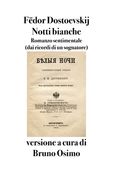 Notti bianche: Romanzo sentimentale (dai ricordi di un sognatore) (en Italiano)