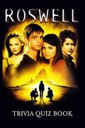 Roswell: Trivia Quiz Book (en Inglés)