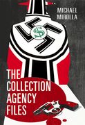 The Collection Agency Files (en Inglés)