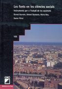 Les fonts en les ciències socials: Instruments per a l'estudi de les societats (BIBLIOTECA DE GUIX)
