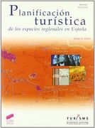 Planificaci?n tur?stica de los espacios regionales en Espa?a (in Spanish)