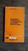 Capitalismo transnacional y desintegracion nacional en America Latina