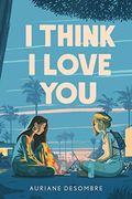 I Think i Love you (Underlined Paperbacks) (en Inglés)