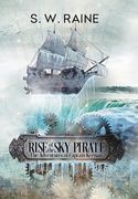 Rise of the Sky Pirate (en Inglés)