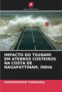 Impacto do Tsunami em Aterros Costeiros na Costa de Nagapattinam, Índia