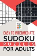 Easy to Intermediate Sudoku Puzzles for Adults (en Inglés)