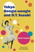 Tokyo Boogie-Woogie and D.T. Suzuki: Volume 95 (en Inglés)